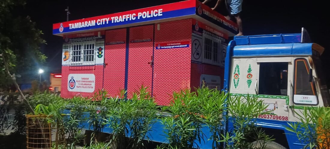 Fabricated traffic police kiosk for Tambaram City Traffic Police, Kelambakkam